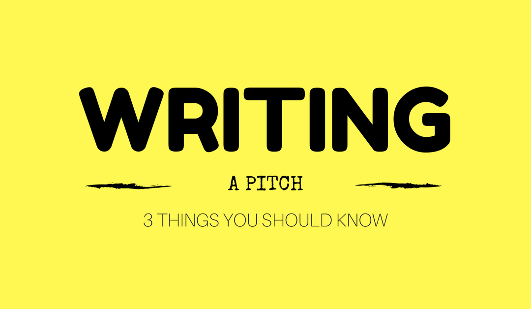 3 Tips You Should Know When Writing A Pitch Pitch Skills