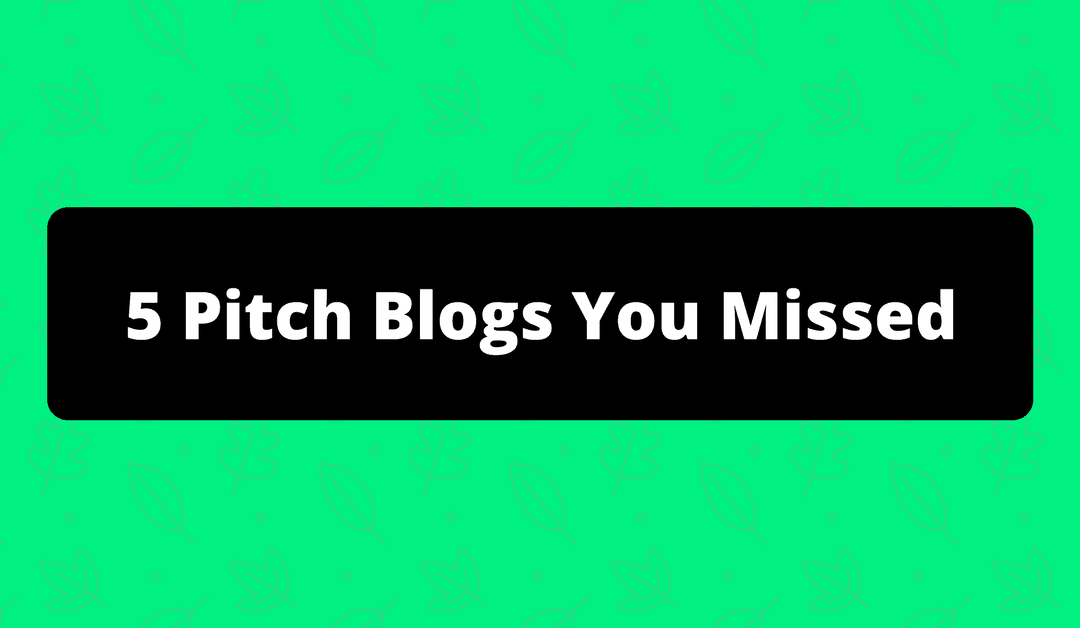 Pitch Blogs To Follow