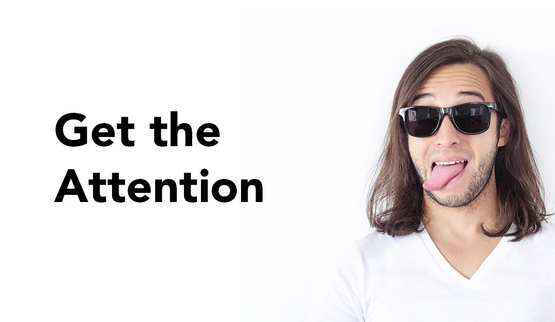 How-To-Get-Your-Audience-To-Pay-Attention