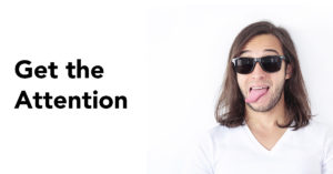 How To Get Your Audience To Pay Attention